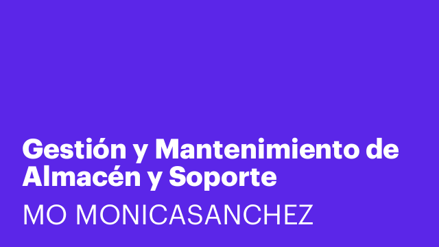 Gestión y Mantenimiento de Almacén y Soporte Administrativo