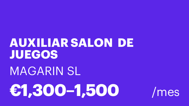 AUXILIAR SALON  DE JUEGOS