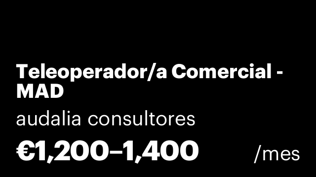 Teleoperador/a Comercial - MAD