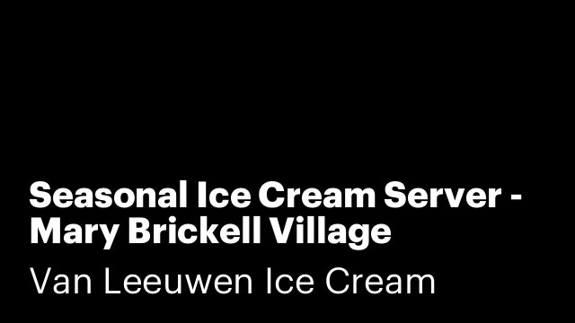 Seasonal Ice Cream Server - Mary Brickell Village