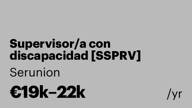 Supervisor/a con discapacidad [SSPRV]