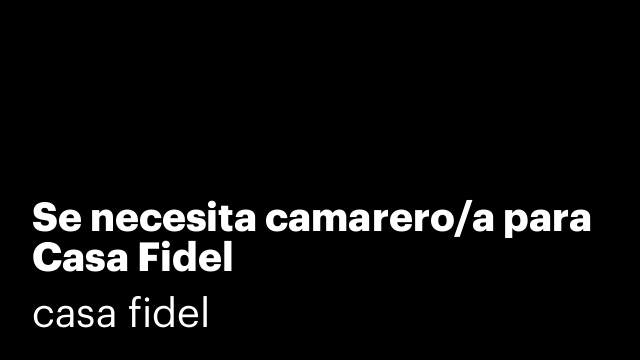 Se necesita camarero/a para Casa Fidel