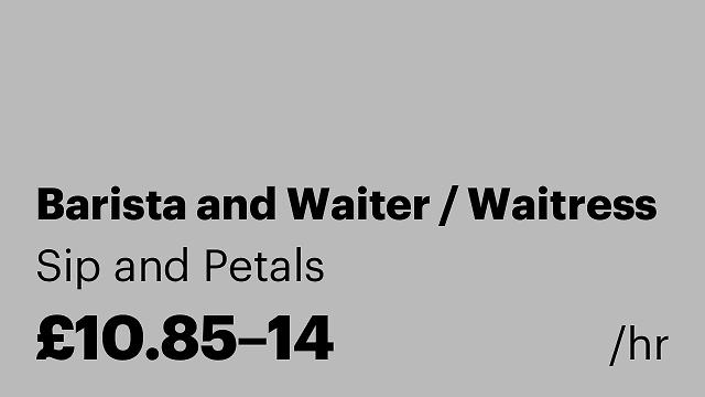 Barista and Waiter / Waitress