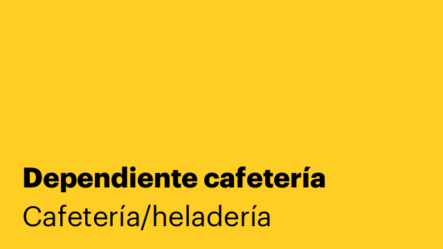 Dependiente cafetería