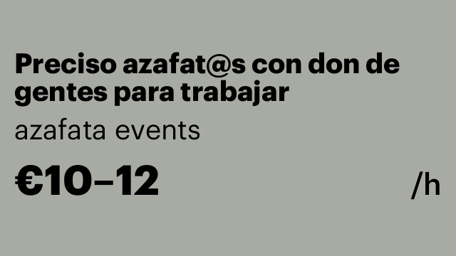 Preciso azafat@s con don de gentes para trabajar