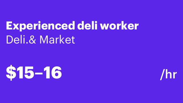 Experienced deli worker