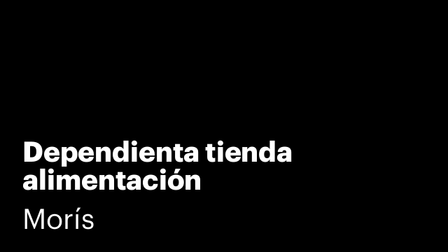 Dependienta tienda alimentación