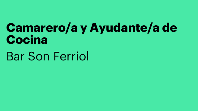 Camarero/a y Ayudante/a de Cocina