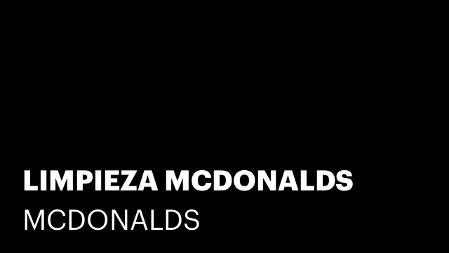 LIMPIEZA MCDONALDS
