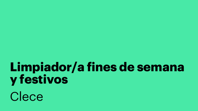Limpiador/a fines de semana y festivos