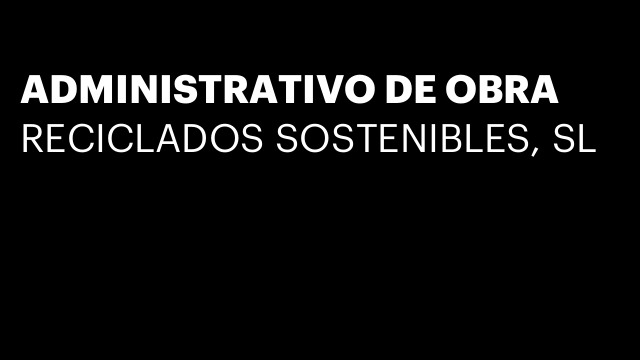 ADMINISTRATIVO DE OBRA