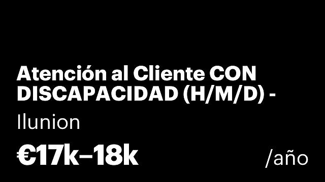 Atención al Cliente CON DISCAPACIDAD (H/M/D) - Murcia