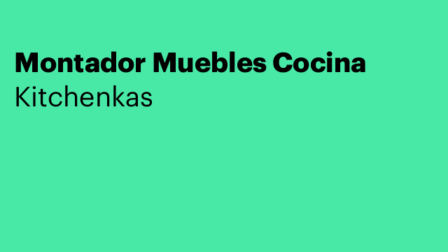 Montador Muebles Cocina