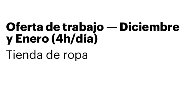 Oferta de trabajo — Diciembre y Enero (4h/día)