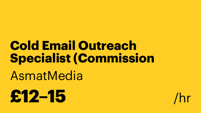 Cold Email Outreach Specialist (Commission based)