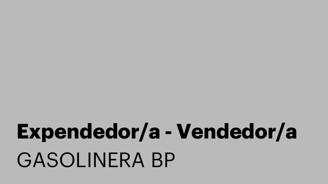 Expendedor/a - Vendedor/a