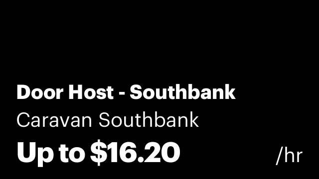 Door Host - Southbank