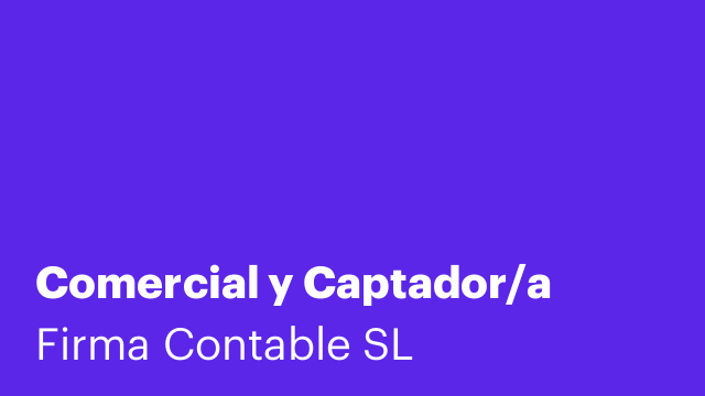 Comercial y Captador/a