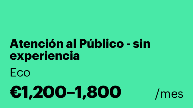 Atención al Público - sin experiencia