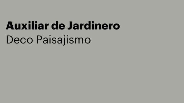 Auxiliar de Jardinero