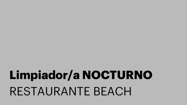 Limpiador/a NOCTURNO