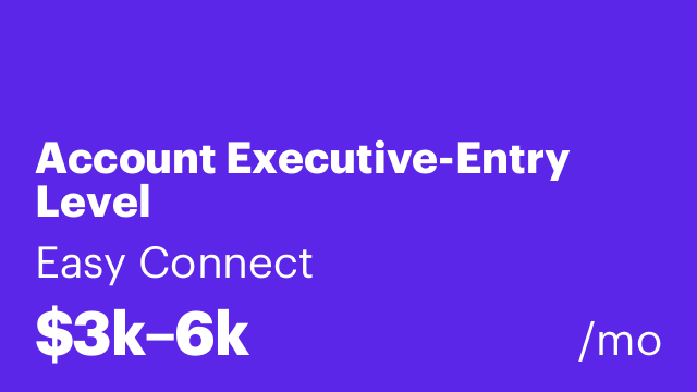 Account Executive-Entry Level