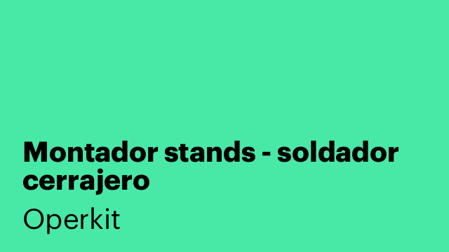 Montador stands - soldador cerrajero