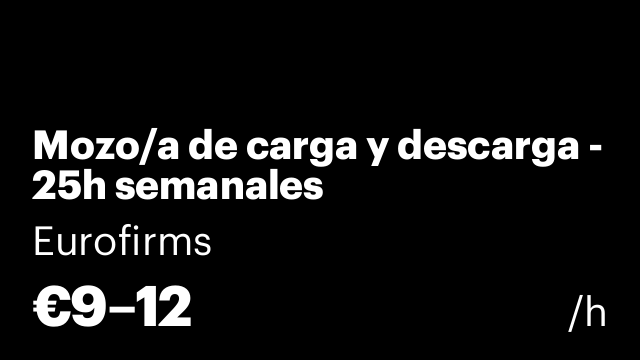 Mozo/a de carga y descarga - 25h semanales
