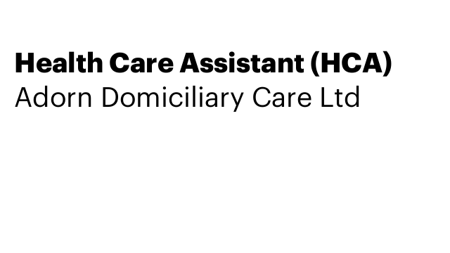 Health Care Assistant (HCA)