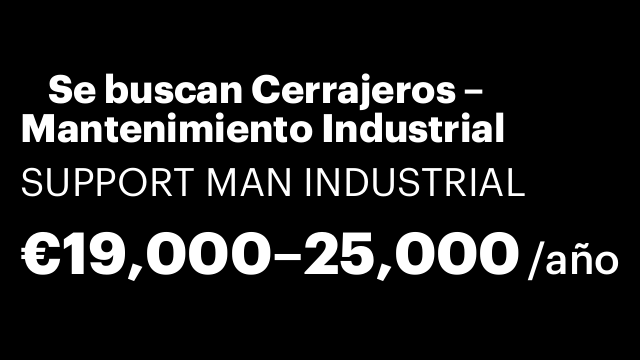 🔧 Se buscan Cerrajeros – Mantenimiento Industrial