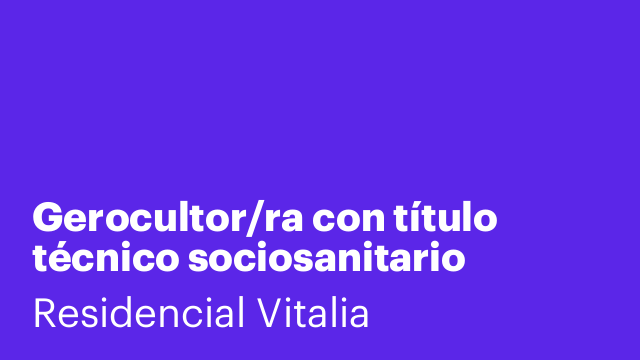 Gerocultor/ra con título  técnico sociosanitario