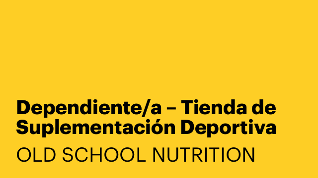 Dependiente/a – Tienda de Suplementación Deportiva (Madrid)