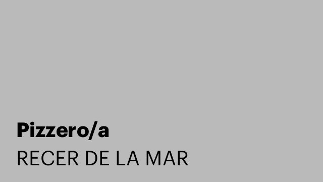 Pizzero/a