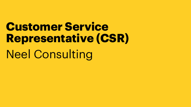 Customer Service Representative (CSR)