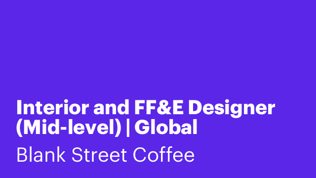 Interior and FF&E Designer (Mid-level) | Global
