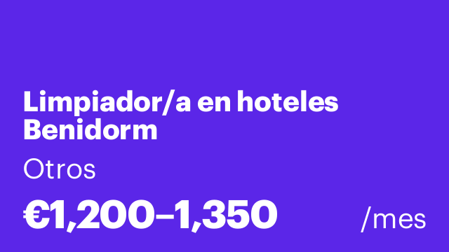 Limpiador/a en hoteles Benidorm