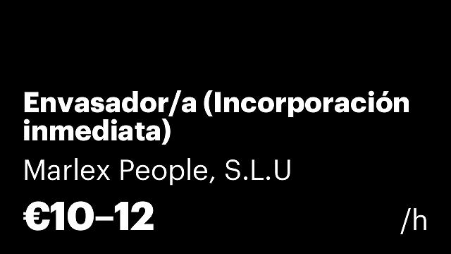 Envasador/a (Incorporación inmediata)