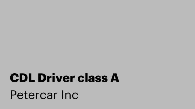 CDL Driver class A