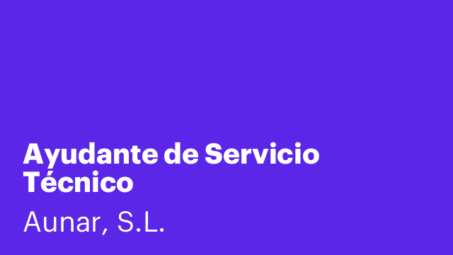 Ayudante de Servicio Técnico
