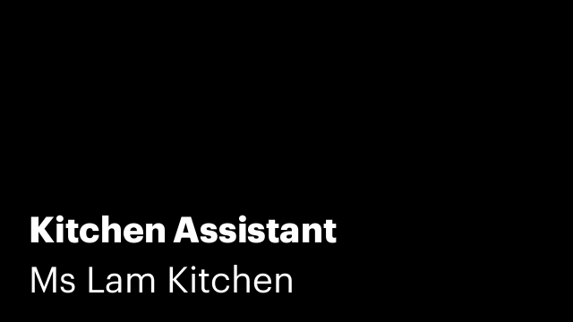 Kitchen Assistant