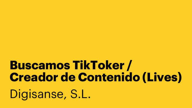 Buscamos TikToker / Creador de Contenido (Lives)