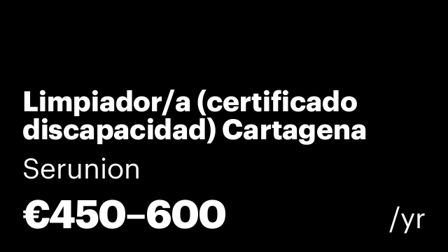 Limpiador/a (certificado discapacidad) Cartagena (Los Dolores) [SLCD]