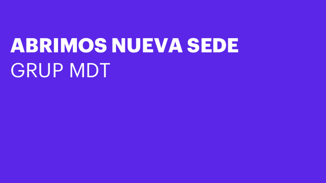 ABRIMOS NUEVA SEDE