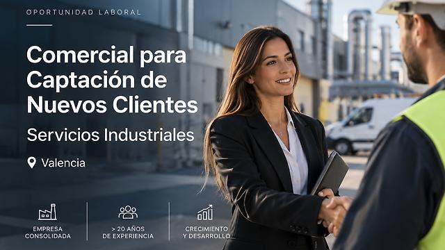 Comercial para Captación de Nuevos Clientes y Desarrollo de Negocio