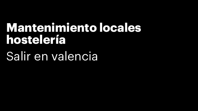 Mantenimiento locales hostelería