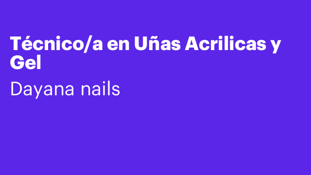 Técnico/a en Uñas Acrilicas y Gel