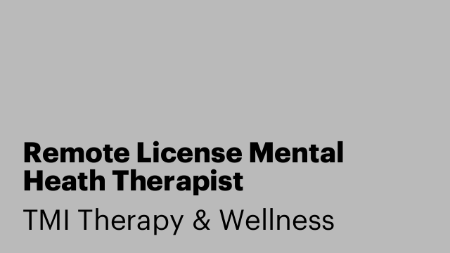 Remote License Mental Heath Therapist