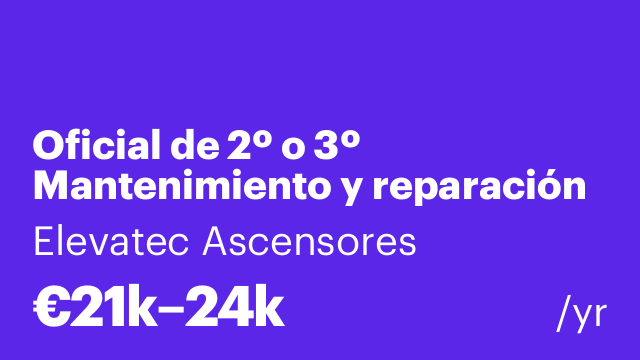 Oficial de 2º o 3º Mantenimiento y reparación de ascensores