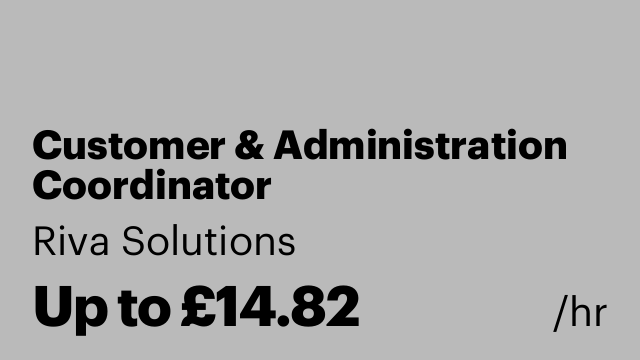 Customer & Administration Coordinator