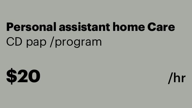 Personal assistant home Care